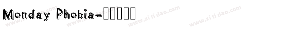 Monday Phobia字体转换